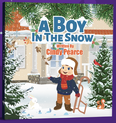Book cover of 'A Boy in the Snow' by Cindy Pearce with a winter scene and child playing.
